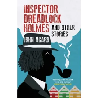 Inspector Dreadlock Holmes and other stories