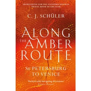 Along the Amber Route