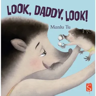 Look, Daddy, Look!
