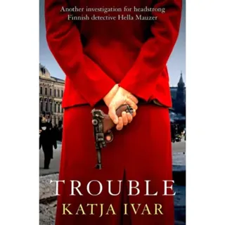 Trouble