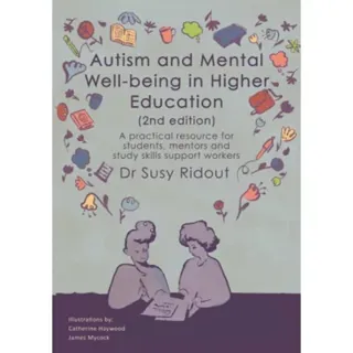 Autism and Mental Well-being in Higher Education 2nd edition