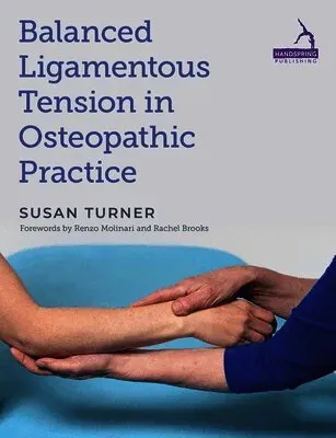 Balanced Ligamentous Tension in Osteopathic Practice