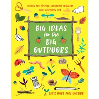 Big Ideas for the Big Outdoors