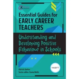 Understanding and Developing Positive Behaviour in Schools