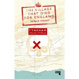 The Village that Died for England