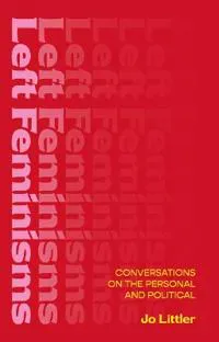 Left Feminisms
