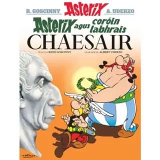 Asterix agus Coroin Labhrais Chaesair