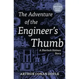 The Adventure of the Engineer's Thumb