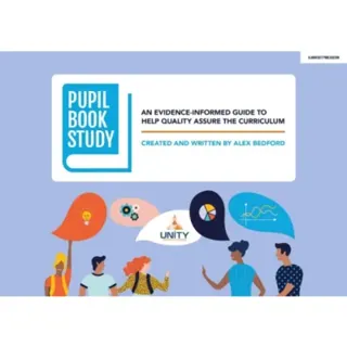 Pupil Book Study: An evidence-informed guide to help quality assure the curriculum