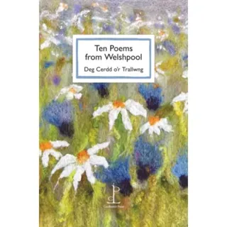 Ten Poems from Welshpool