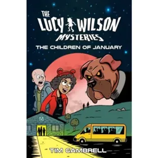 The Lucy Wilson Mysteries: The Children of January