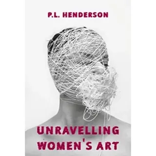 Unravelling Women's Art
