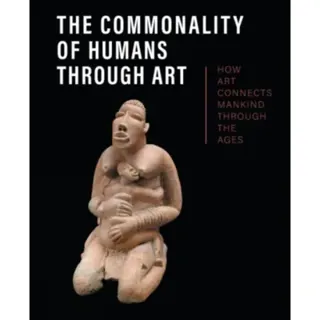 The Commonality of Humans through Art