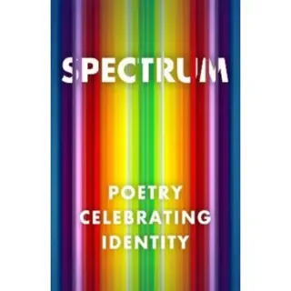 Spectrum: Poetry Celebrating Identity