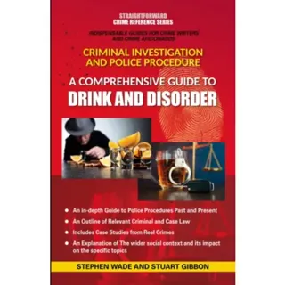 A Comprehensive Guide to Drink and Disorder