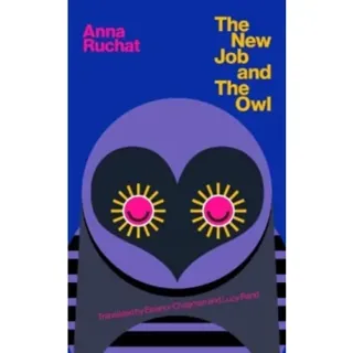 The New Job & The Owl