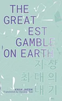 Greatest Gamble On Earth