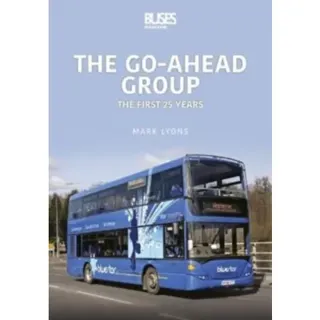 The Go-Ahead Group: The First 25 Years