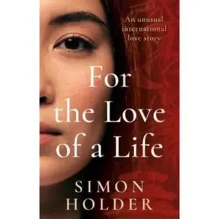 For the Love of a Life