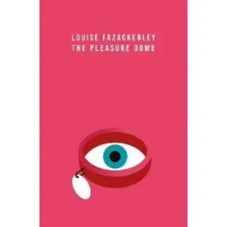 The Pleasure Dome