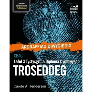 CBAC Tystysgrif a Diploma Cymhwysol Lefel 3 Troseddeg