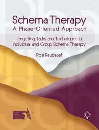 Schema Therapy - A Phase-Oriented Approach