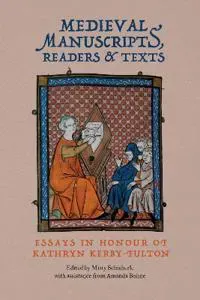Medieval Manuscripts, Readers and Texts