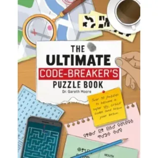 The Ultimate Code Breaker's Puzzle Book