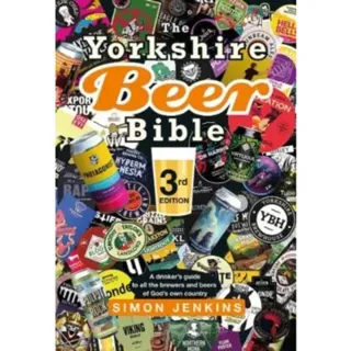 The Yorkshire Beer Bible third edition