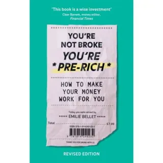 You're Not Broke You're Pre-Rich