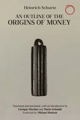 An Outline of the Origins of Money