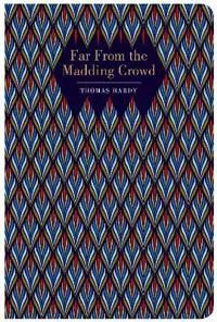 Far From the Madding Crowd.