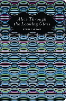 Alice Through the Looking Glass