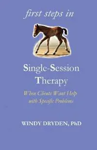 First Steps in Single-Session Therapy