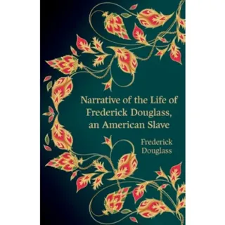 Narrative of the Life of Frederick Douglass, an American Slave (Hero Classics)