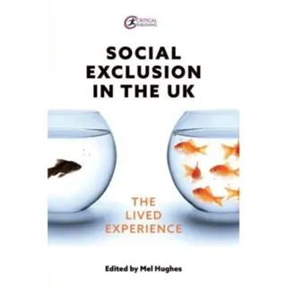Social Exclusion in the UK