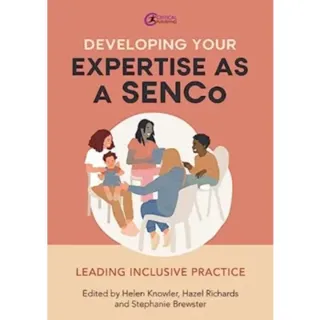 Developing Your Expertise as a SENCo