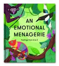 An Emotional Menagerie