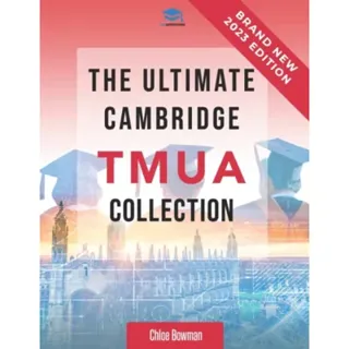 The Ultimate Cambridge TMUA Collection