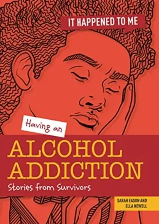 Having an Alcohol Addiction
