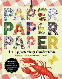 Paper Paper Paper: An Appetizing Collection