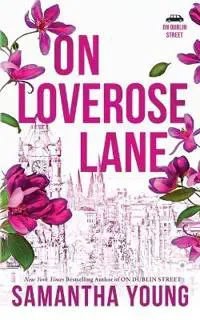 On Loverose Lane