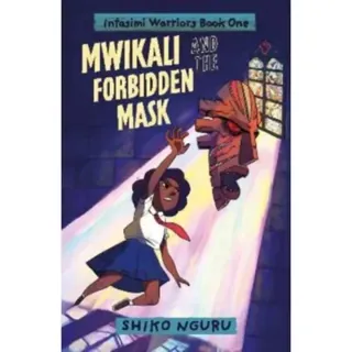 Mwikali and the Forbidden Mask