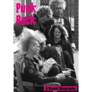 Punk Rock A Visual Biography
