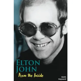 Elton John: From The Inside