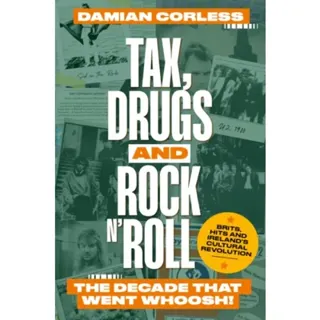 Tax, Drugs and Rock 'n' Roll