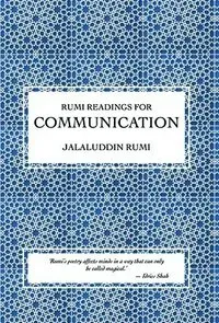 Rumi Readings for Communication