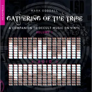 Gathering of the Tribe: Acid