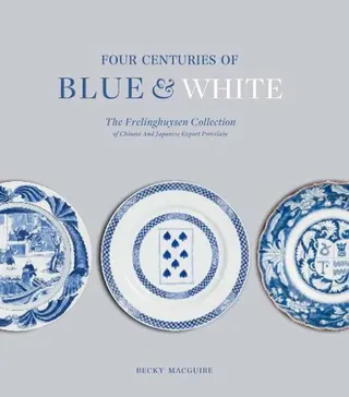 Four Centuries of Blue and White