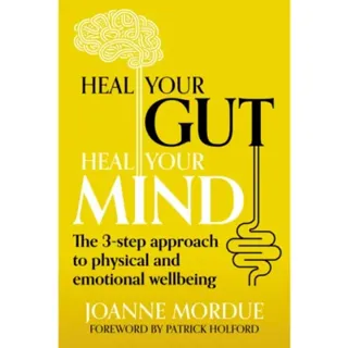 Heal Your Gut, Heal Your Mind
